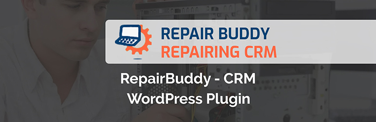 CRM WordPress Plugin – RepairBuddy Preview - Rating, Reviews, Demo & Download