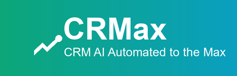 CRMax – CRM AI Automated To The Max Preview Wordpress Plugin - Rating, Reviews, Demo & Download
