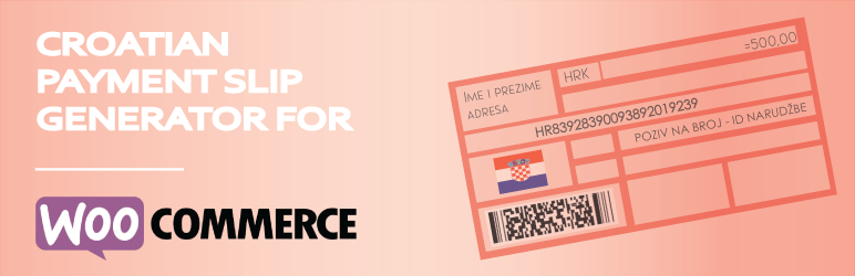 Croatian Payment Slip Generator For WooCommerce Preview Wordpress Plugin - Rating, Reviews, Demo & Download