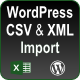 CSV And XML Import – Premium Wordpress Plugin