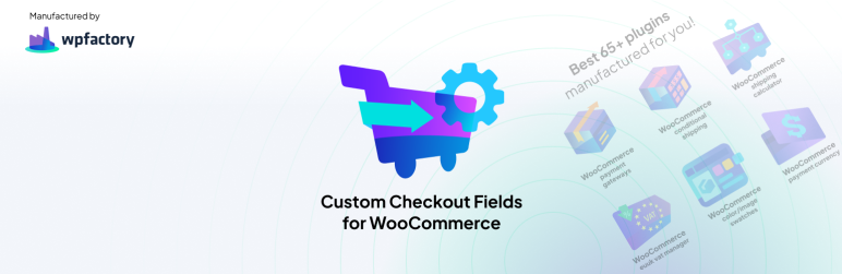 Custom Checkout Fields For WooCommerce Preview Wordpress Plugin - Rating, Reviews, Demo & Download