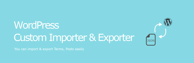Custom Importer & Exporter Preview Wordpress Plugin - Rating, Reviews, Demo & Download