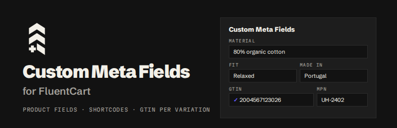 Custom Meta Fields For FluentCart Preview Wordpress Plugin - Rating, Reviews, Demo & Download