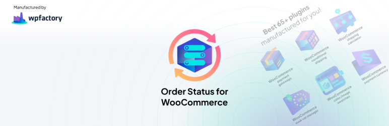 Custom Order Status For WooCommerce Preview Wordpress Plugin - Rating, Reviews, Demo & Download