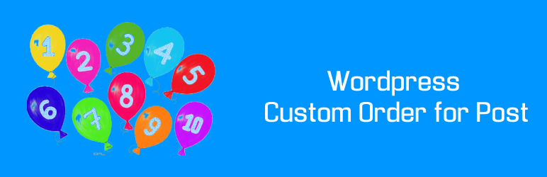 Custom OrderFor Post List Preview Wordpress Plugin - Rating, Reviews, Demo & Download