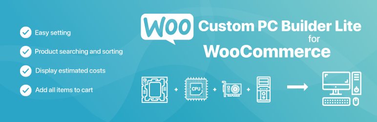 Custom PC Builder Lite For WooCommerce Preview Wordpress Plugin - Rating, Reviews, Demo & Download