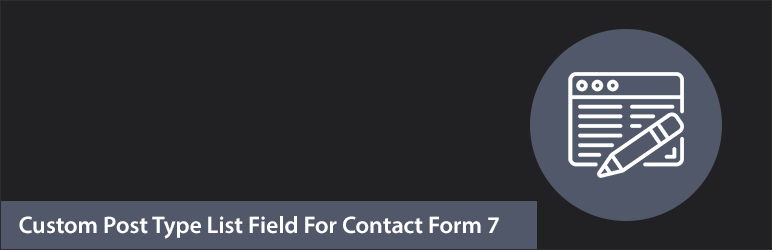 Custom Post Type List Field For Contact Form 7 Preview Wordpress Plugin - Rating, Reviews, Demo & Download