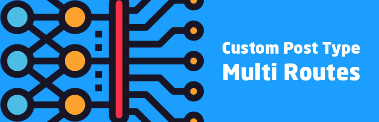 Custom Post Type Multiroutes Preview Wordpress Plugin - Rating, Reviews, Demo & Download