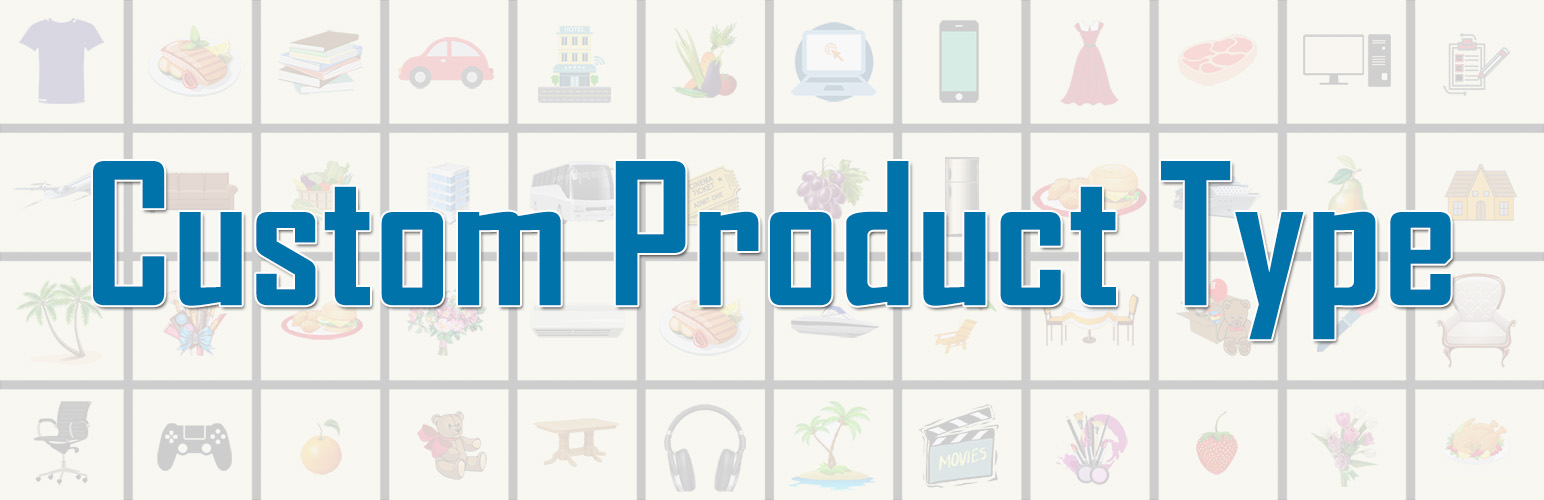 Custom Product Type For WooCommerce Preview Wordpress Plugin - Rating, Reviews, Demo & Download
