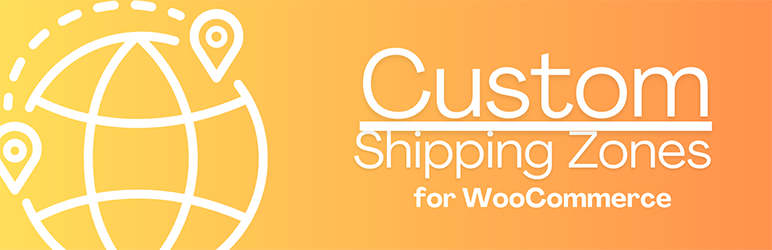 Custom Shipping Zones For WooCommerce Preview Wordpress Plugin - Rating, Reviews, Demo & Download