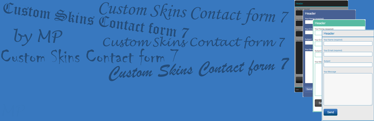 Custom Skins Contact Form 7 Preview Wordpress Plugin - Rating, Reviews, Demo & Download