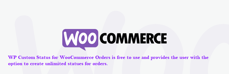 Custom Status For WooCommerce Orders Preview Wordpress Plugin - Rating, Reviews, Demo & Download