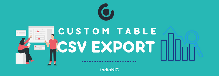 Custom Table CSV Export With Filters Preview Wordpress Plugin - Rating, Reviews, Demo & Download