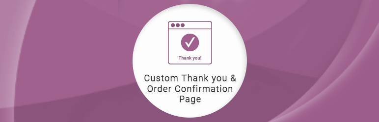 Custom Thank You For Woo Preview Wordpress Plugin - Rating, Reviews, Demo & Download