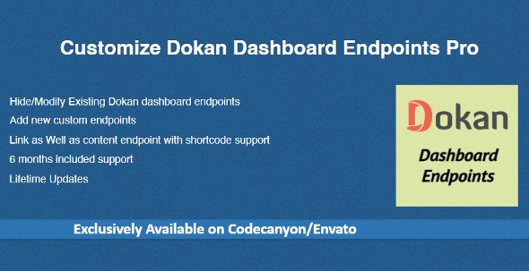 Customize Dokan Dashboard Endpoints Pro Preview Wordpress Plugin - Rating, Reviews, Demo & Download