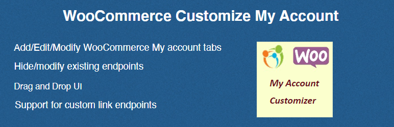 Customize My Account For WooCommerce Preview Wordpress Plugin - Rating, Reviews, Demo & Download