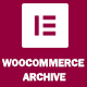 Customize WooCommerce Archive Product Page For Elementor Page Builder