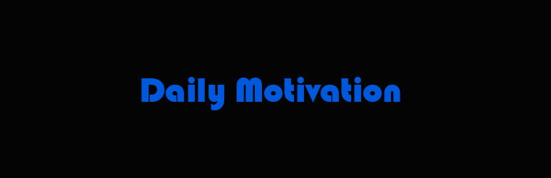 Daily Motivation Preview Wordpress Plugin - Rating, Reviews, Demo & Download