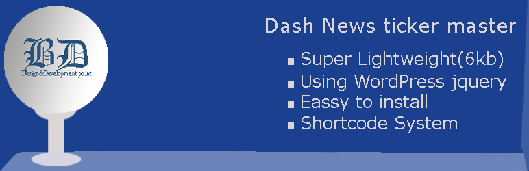 Dash News Ticker Master Preview Wordpress Plugin - Rating, Reviews, Demo & Download