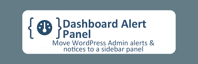 Dashboard Alert Panel Preview Wordpress Plugin - Rating, Reviews, Demo & Download