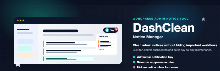 DashClean Notice Manager Preview Wordpress Plugin - Rating, Reviews, Demo & Download