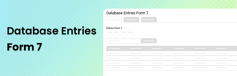 Database Entries Form 7 Preview Wordpress Plugin - Rating, Reviews, Demo & Download