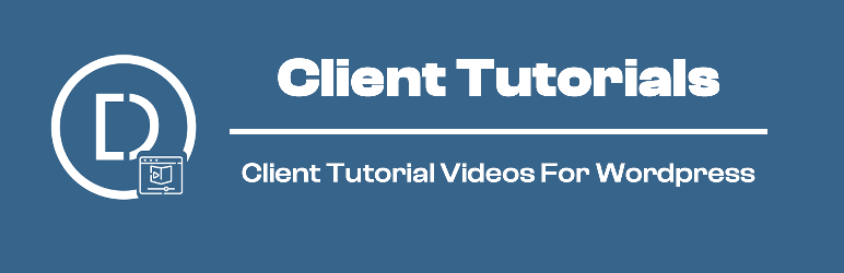 DawsonyWeb – Client Tutorial Videos Preview Wordpress Plugin - Rating, Reviews, Demo & Download