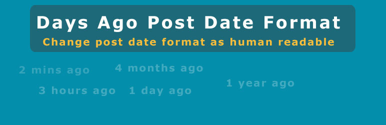 Days Ago Post Date Preview Wordpress Plugin - Rating, Reviews, Demo & Download