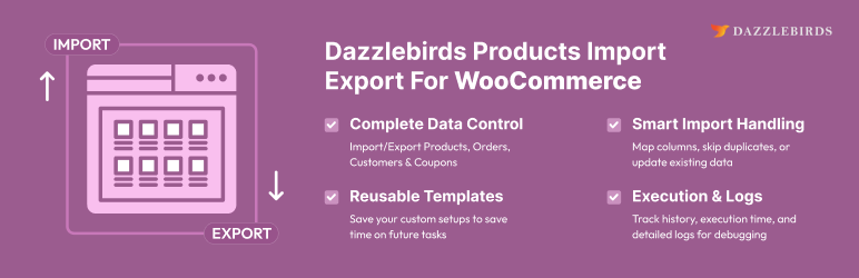 Dazzlebirds Products Import Export For WooCommerce Preview Wordpress Plugin - Rating, Reviews, Demo & Download