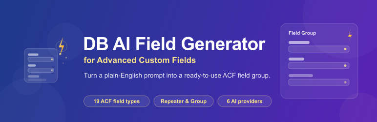 DB AI Field Generator For Advanced Custom Fields Preview Wordpress Plugin - Rating, Reviews, Demo & Download