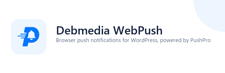 Debmedia WebPush Preview Wordpress Plugin - Rating, Reviews, Demo & Download