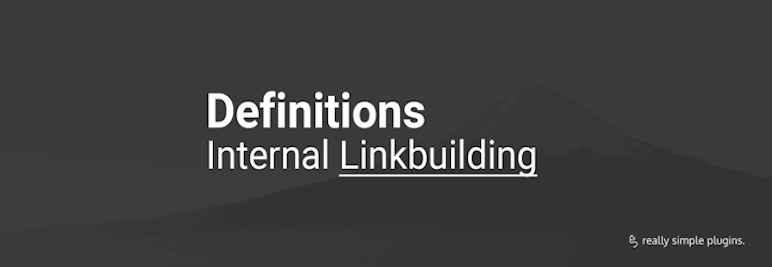 Definitions – Internal Linkbuilding Preview Wordpress Plugin - Rating, Reviews, Demo & Download