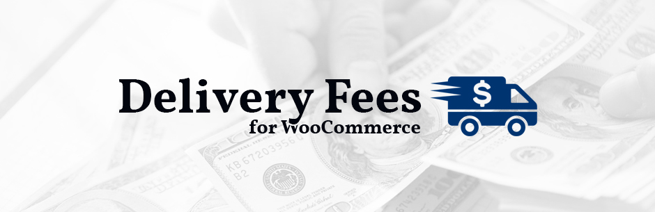Delivery Fees For WooCommerce Preview Wordpress Plugin - Rating, Reviews, Demo & Download