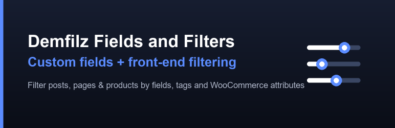 Demfilz Fields And Filters Preview Wordpress Plugin - Rating, Reviews, Demo & Download