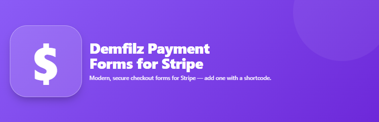 Demfilz Payment Forms For Stripe Preview Wordpress Plugin - Rating, Reviews, Demo & Download