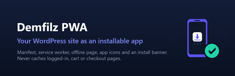 Demfilz PWA Preview Wordpress Plugin - Rating, Reviews, Demo & Download