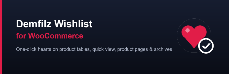 Demfilz Wishlist For WooCommerce Preview Wordpress Plugin - Rating, Reviews, Demo & Download