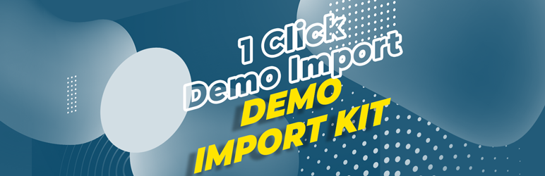 Demo Import Kit Preview Wordpress Plugin - Rating, Reviews, Demo & Download