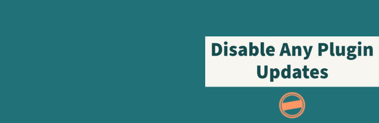 Disable Any Plugin Updates Preview - Rating, Reviews, Demo & Download