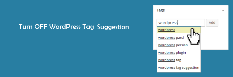 Disable Auto Tag Suggestion Preview Wordpress Plugin - Rating, Reviews, Demo & Download