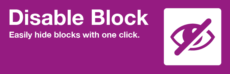 Disable Block – Hide Blocks In The Frontend Preview Wordpress Plugin - Rating, Reviews, Demo & Download