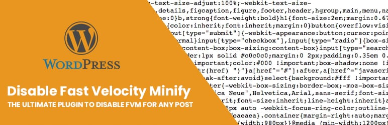 Disable Fast Velocity Minify Preview Wordpress Plugin - Rating, Reviews, Demo & Download