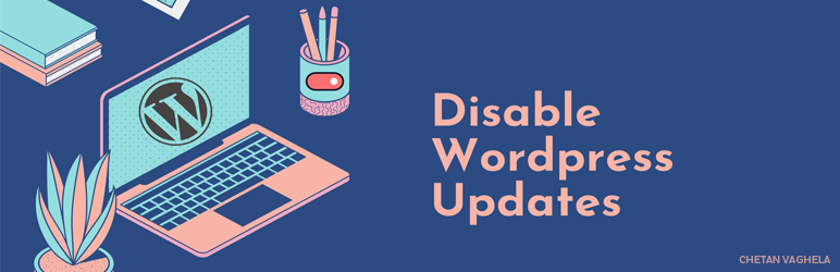 Disable Updates By CV Preview Wordpress Plugin - Rating, Reviews, Demo & Download