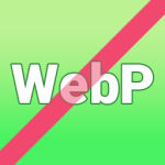 Disable WebP
