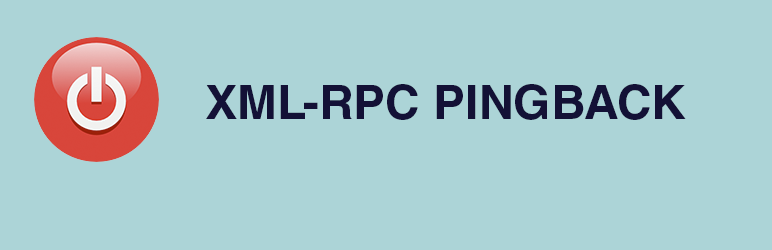 Disable XML-RPC Pingback Preview Wordpress Plugin - Rating, Reviews, Demo & Download