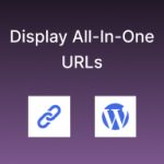 Display All In One URLs