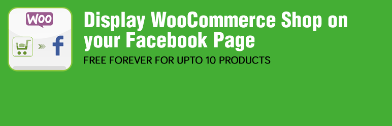 Display WooCommerce Shop On Your Facebook Page Preview Wordpress Plugin - Rating, Reviews, Demo & Download