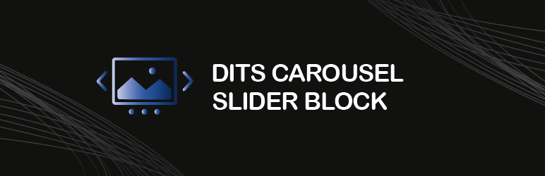 DITS Carousel Slider Block Preview Wordpress Plugin - Rating, Reviews, Demo & Download