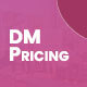 DM Pricing