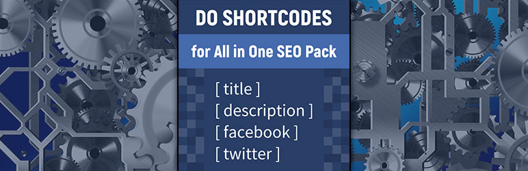 Do Shortcodes For All In One SEO Pack Preview Wordpress Plugin - Rating, Reviews, Demo & Download